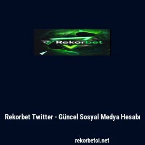 Rekorbet Twitter - G&uuml;ncel Sosyal Medya Hesabı